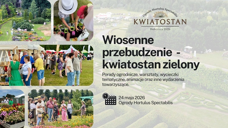 Kwiatostan - nowy cykl wydarzeń w Ogrodach Hortulus Spectabilis